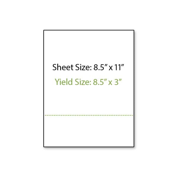 Illustration of an 8.5 inch by 11 inch sheet of paper shown in a portrait orientation with a perforation line running horizontally across the width of the sheet 3 inches from the bottom edge creating an 8.5 inch wide by 3 inch tall yield area.